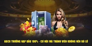 ABC8 Thưởng Nạp Đầu 100%