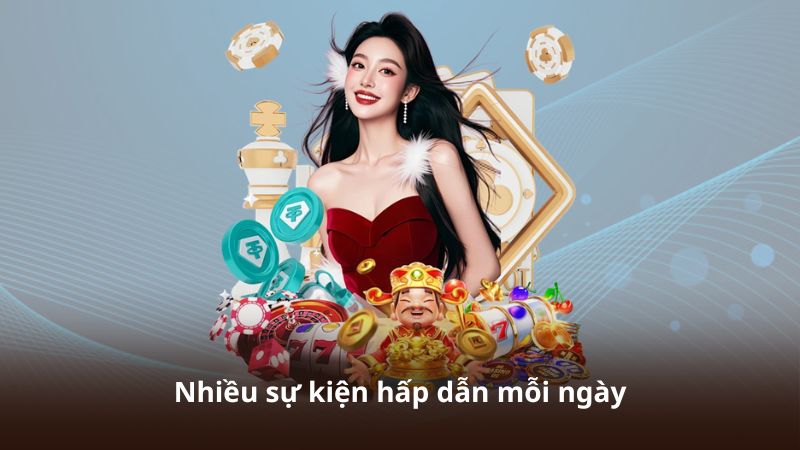 Nhiều sự kiện hấp dẫn mỗi ngày